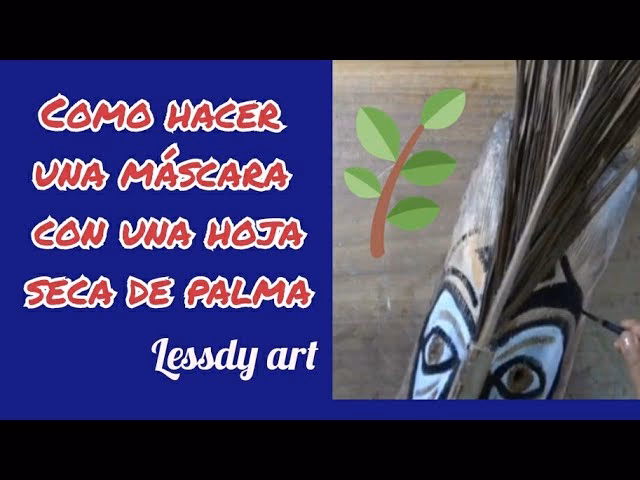 ¿Cómo se elabora una máscara paso a paso?