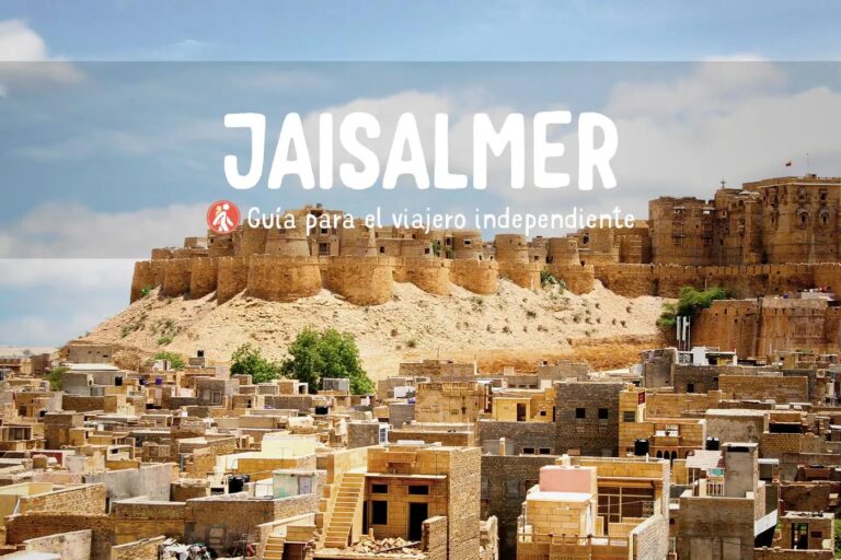 Gu&iacute;a Definitiva para Viajar a Jaisalmer